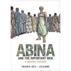 Abina and the important men summary