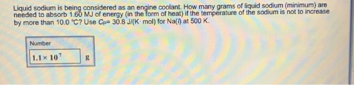 Liquid sodium is being considered as an engine coolant