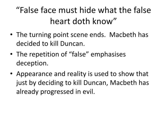 False face must hide what the false heart doth