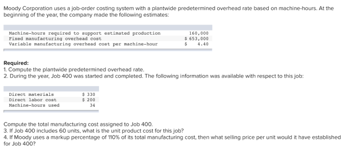 Moody corporation uses a job-order costing system